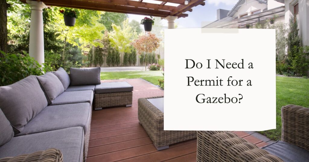 Do you need a permit for a gazebo