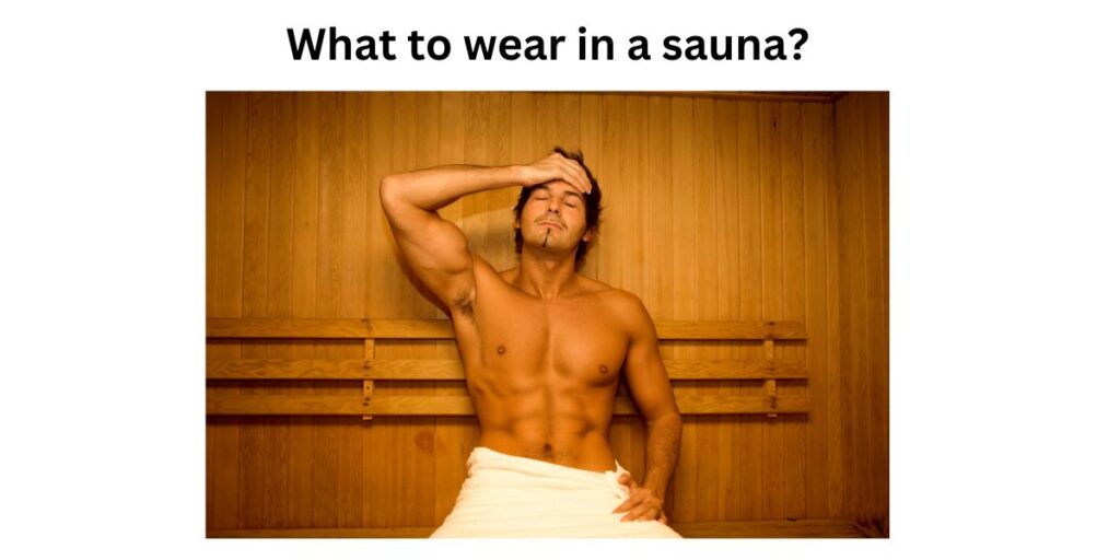How long should you stay in a sauna