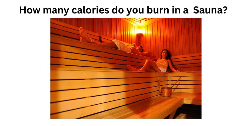 How many calories do you burn in a Sauna