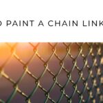 how to paint a chain link fence