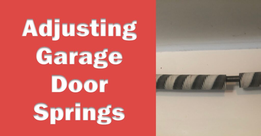 how to adjust garage door springs