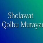 Lirik Sholawat Alqolbu Mutayyam: Understanding the Meaning and Importance